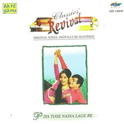 Piya Tose Naina Lage Re - Revival - Vol 44