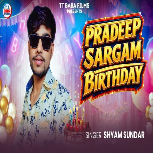 Pradeep Sargam Birthday