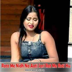 Rato Me Nidh Na Aati Sari Rat Me Roti Hu-MzwgeSEIfl4