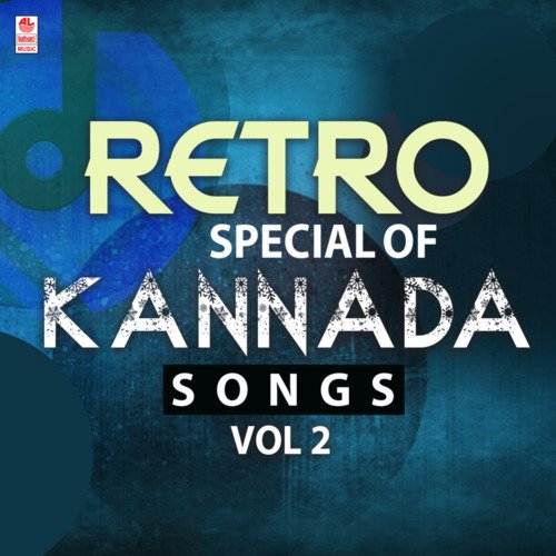 Retro Special Of Kannada Songs Vol-2