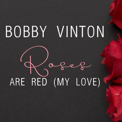Roses are Red (My Love) cover art