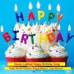 Sanavi Lodiwal Happy Birthday Song-BzldcgEBB2A