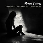 Shadows That Forgot Their Home