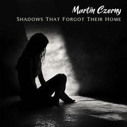 Shadows That Forgot Their Home