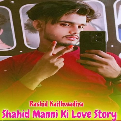 Shahid Manni Ki Love Story