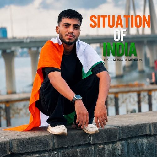 Situation Of India Sixlr Prod Mendevil