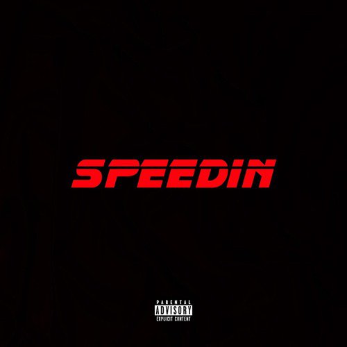 Speedin'