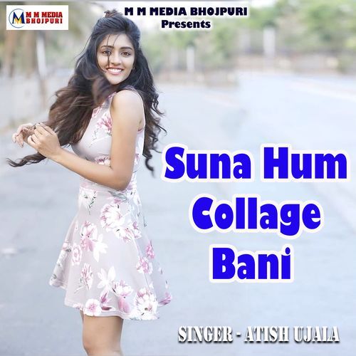 Suna Hum Collage Bani