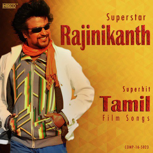 Superstar Rajinikanth Superhit Tamil Film Songs