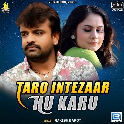 Taro Intezaar Hu Karu