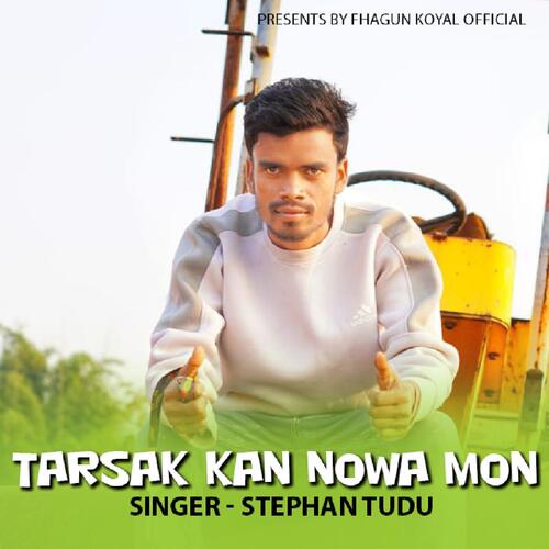 Tarsak Kan Nowa Mon ( Santhali Song )