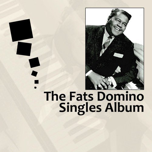 The Fats Domino Singles Album