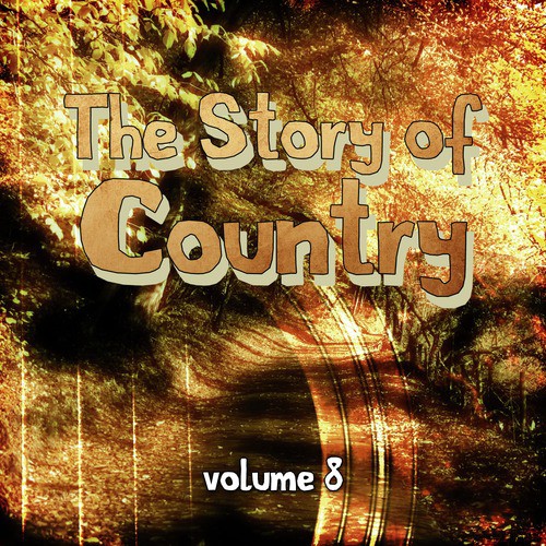 The Story of Country, Vol. 8