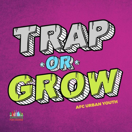 Trap or Grow_poster_image