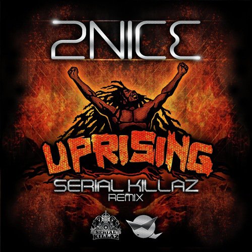 Uprising (Serial Killaz Remixes)_poster_image