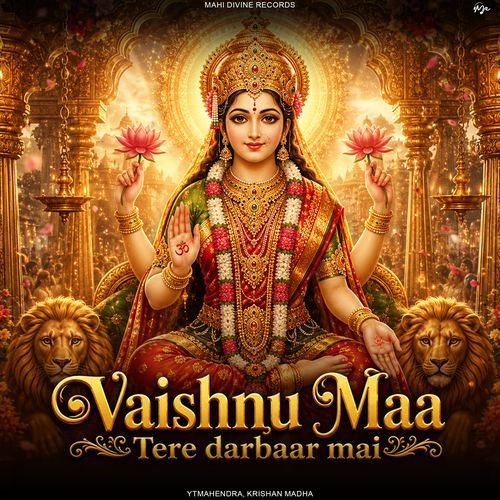 Vaishnu Maa Tere Darbaar Mai