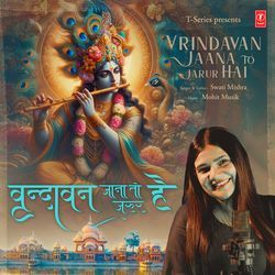 Vrindavan Jaana To Jarur Hai-CVE0a0Z2Wns