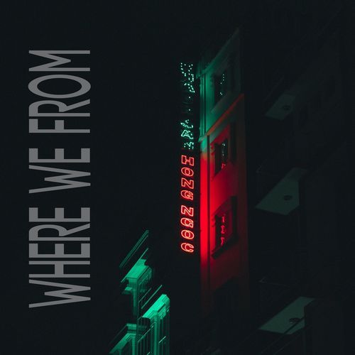 WHERE WE FROM