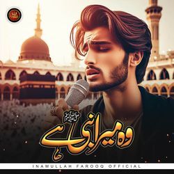 Woh Mera Nabi Hai-OQkMeztfcVQ