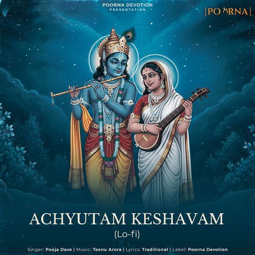 Achyutam Keshavam (Lo-Fi)
