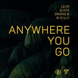 Anywhere You Go-CQ9eW0F,QkQ