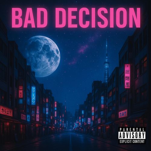 Bad Decision cover art