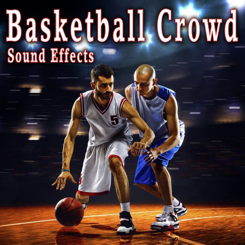 Basketball Crowd Sound Effects