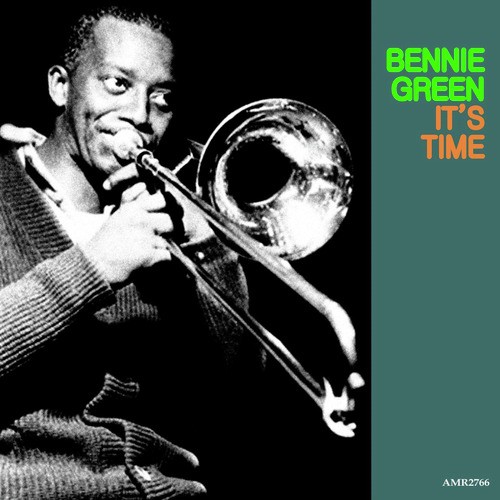 Bennie Green (It's Time)