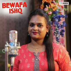 Bewafa Ishq-RAtbdSd8Wng