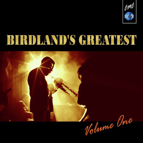 Birdland's Greatest, Vol. 1