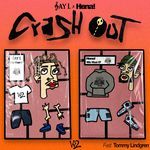 CRASH OUT