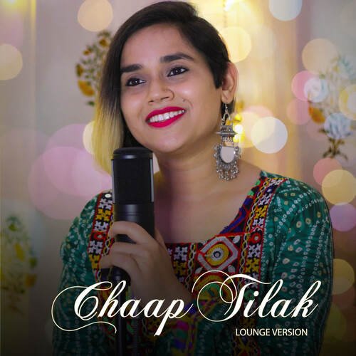 Chaap Tilak (Lounge Version)