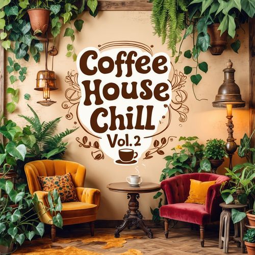 Coffee House Chill, Vol. 2