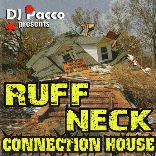 DJ Pacco Presents Ruff Neck Connection House