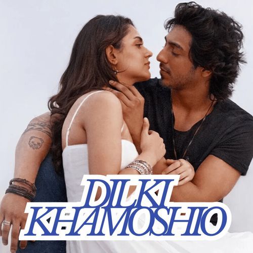 Dil Ki Khamoshi