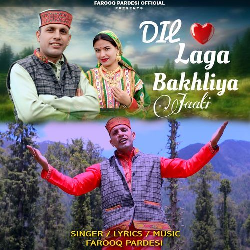 Dil Laga Bakhliya Jaati