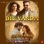 Dil Vasda (From &quot;Ghudchadi&quot;)