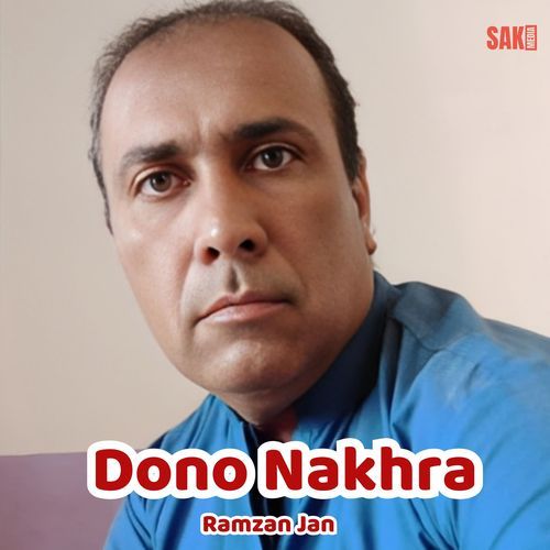 Dono Nakhra