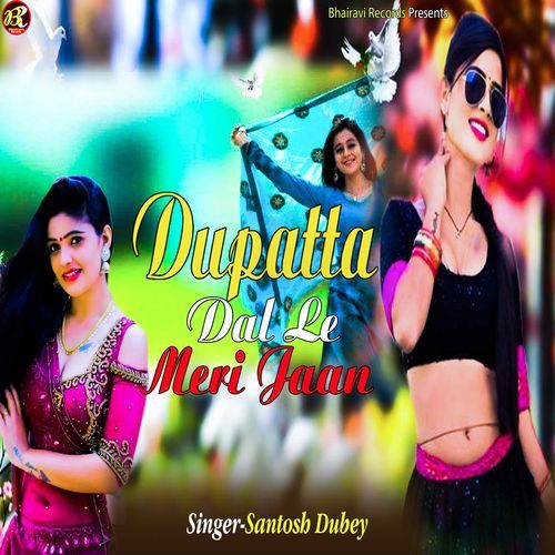 Dupatta Dal Le Meri Jaan