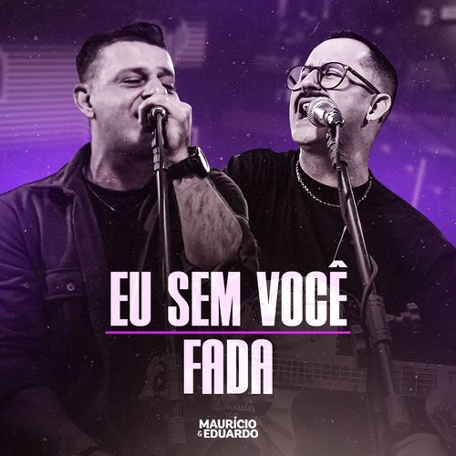 Eu Sem Você / Fada (Acústico)_poster_image