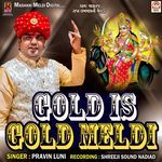 Gold Is Gold Meldi