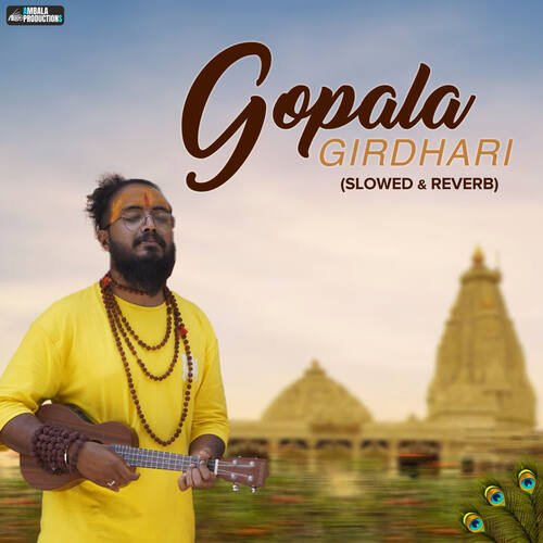 Gopala Girdhari (Slowed & Reverb)