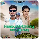 Happy Birth Day To You Raj