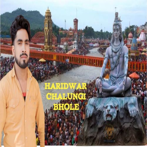 Haridwar Chalungi Bhole