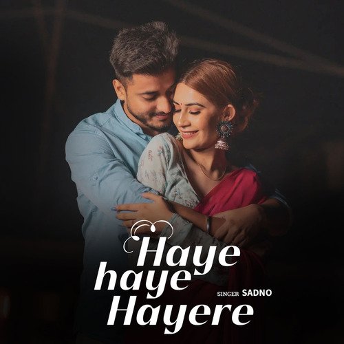 Haye Haye Hayere