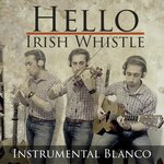 Hello Irish Whistle