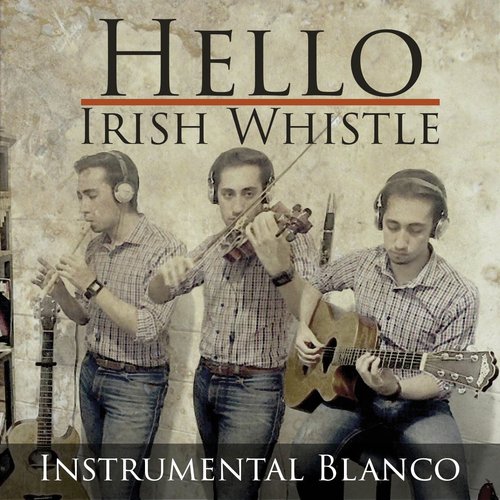 Hello Irish Whistle_poster_image