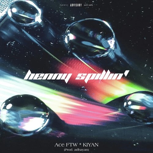 Henny Spillin' cover art