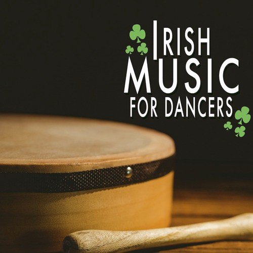 The Irish Dancing Music