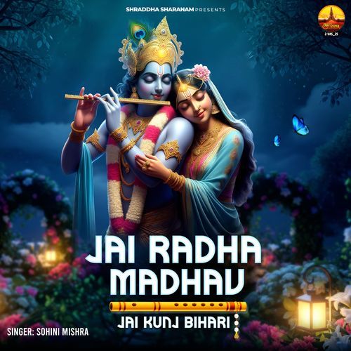 Jai Radha Madhav Jai Kunj Bihari
